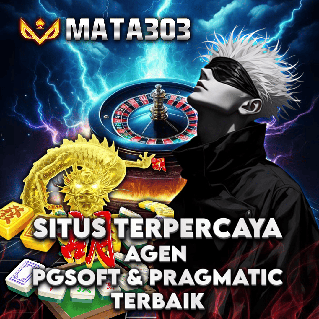 MATA303 Slot 303 Agen PGsoft dan Pragmatic Terpercaya